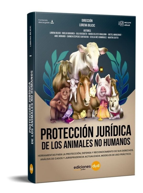 PROTECCIÓN JURÍDICA DE LOS ANIMALES NO HUMANOS