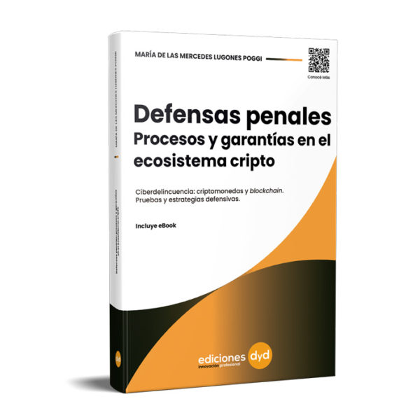DEFENSAS PENALES - PROCESOS Y GARANTÍAS EN EL ECOSISTEMA CRIPTO