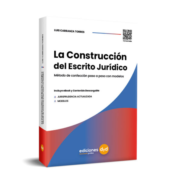 LA CONSTRUCCIÓN DEL ESCRITO JURÍDICO