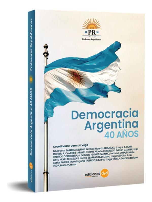 DEMOCRACIA ARGENTINA 40 AÑOS