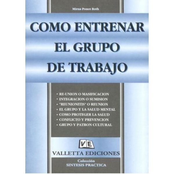 CÓMO ENTRENAR EL GRUPO DE TRABAJO