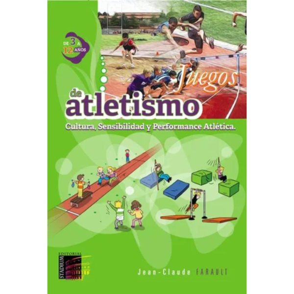 JUEGOS DE ATLETISMO. DE 3 A 12 AÑOS.