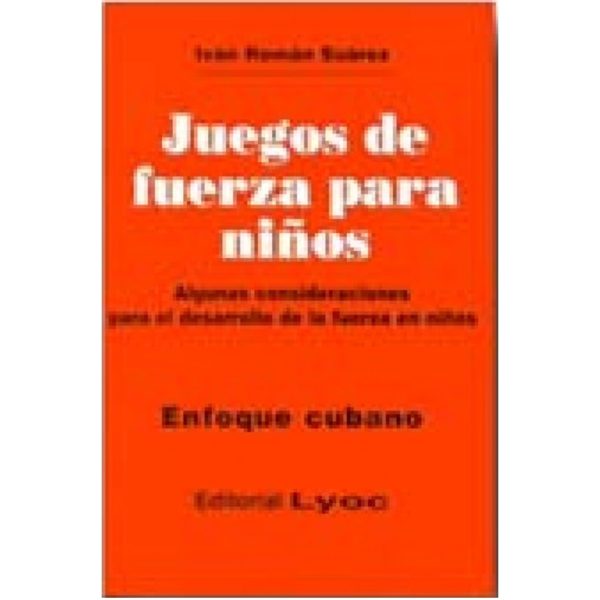 JUEGOS DE FUERZA PARA NIÑOS