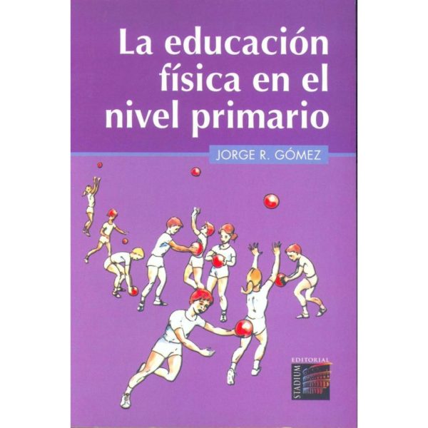 LA EDUCACIÓN FÍSICA EN EL NIVEL PRIMARIO