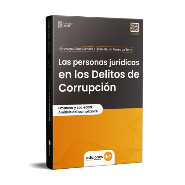 LAS PERSONAS JURÍDICAS EN LOS DELITOS DE CORRUPCIÓN
