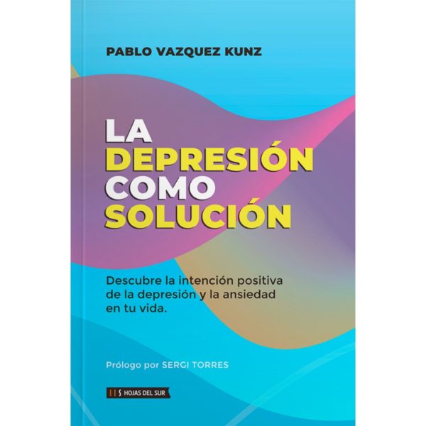 LA DEPRESION COMO SOLUCION