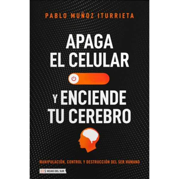 APAGA TU CELULAR Y ENCIENDE TU CEREBRO