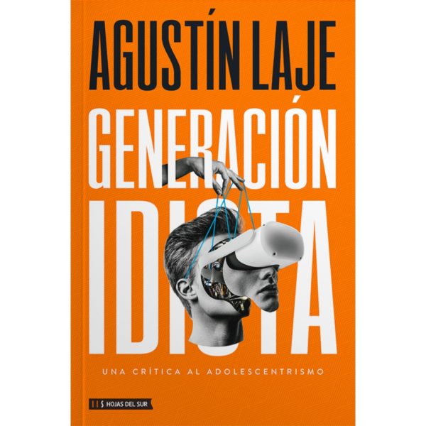GENERACIÓN IDIOTA