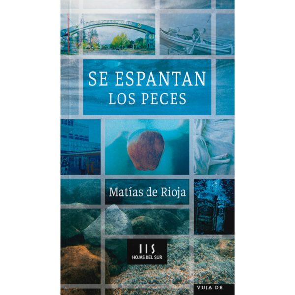 SE ESPANTAN LOS PECES