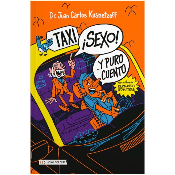 ¡TAXI! ¡SEXO! Y PURO CUENTO...