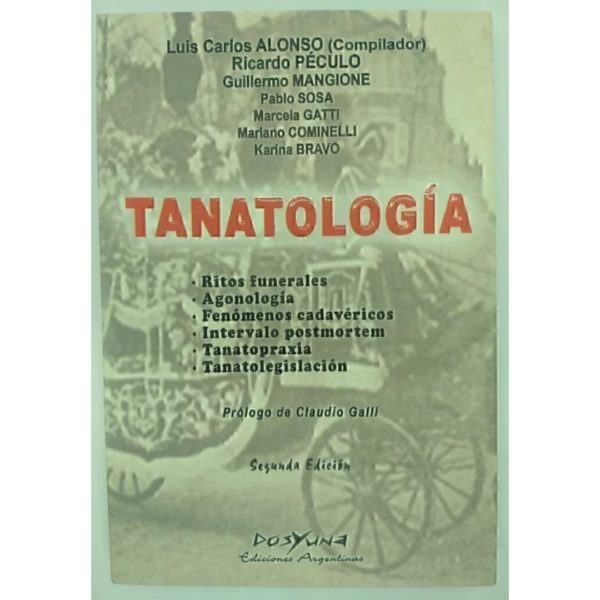 TANATOLOGÍA. 2DA EDICIÓN
