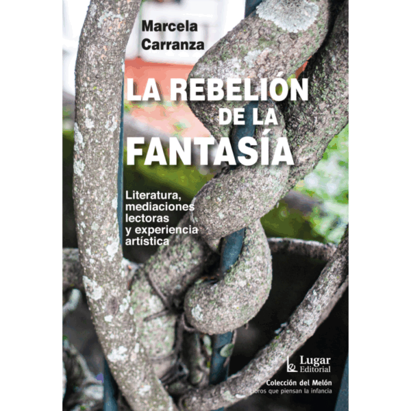 LA REBELIÓN DE LA FANTASÍA
