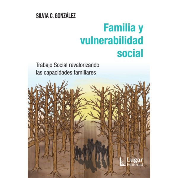 FAMILIA Y VULNERAVILIDAD SOCIAL
