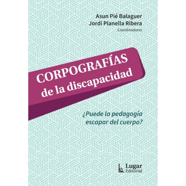 CORPOGRAFÍAS DE LA DISCAPACIDAD