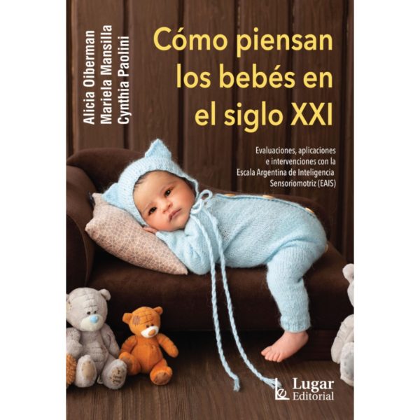 CÓMO PIENSAN LOS BEBÉS EN EL SIGLO XXI