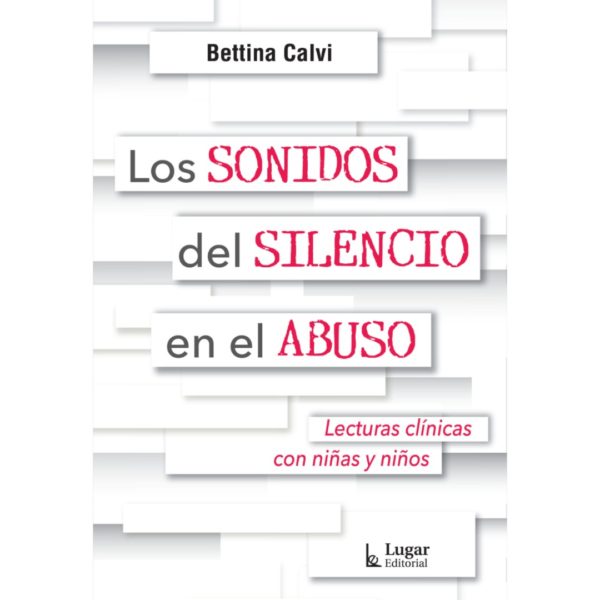 LOS SONIDOS DEL SILENCIO EN EL ABUSO