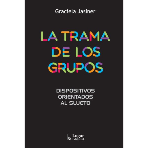 LA TRAMA DE LOS GRUPOS