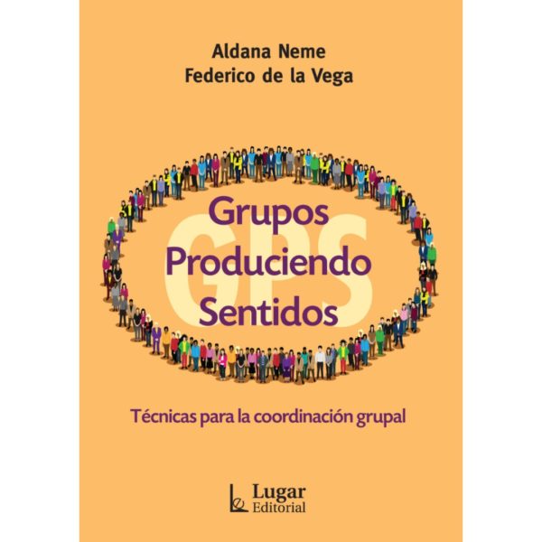 GRUPOS PRODUCIENDO SENTIDOS - GPS