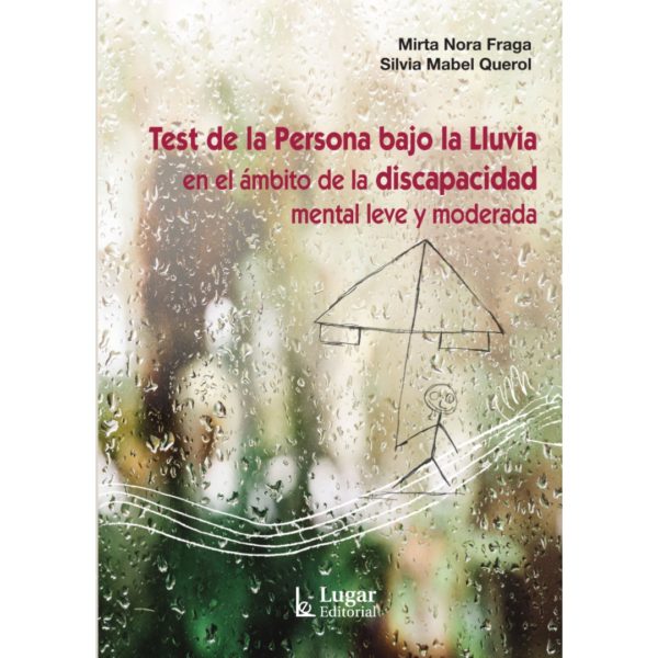 TEST DE LA PERSONA BAJO LA LLUVIA