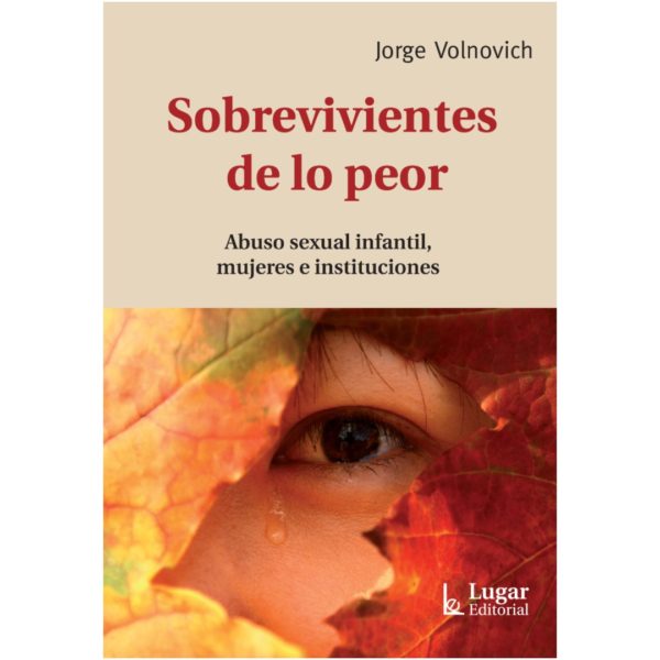 SOBREVIVIENTES DE LO PEOR