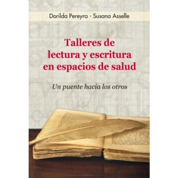 TALLERES DE LECTURA Y ESCRITURA EN ESPACIOS DE SALUD