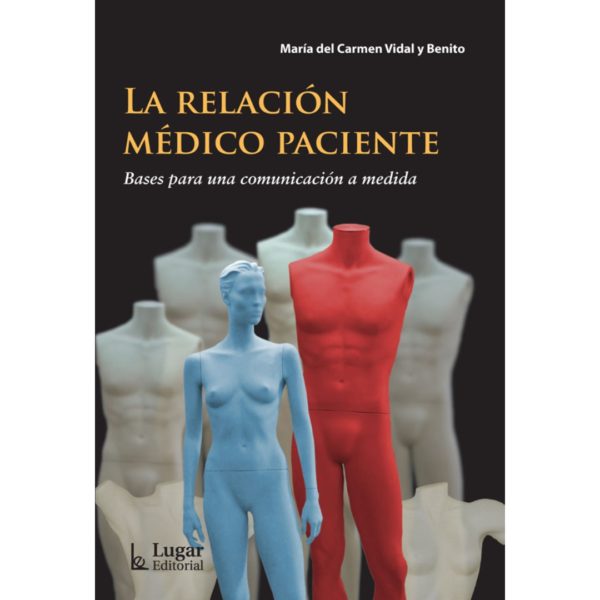 LA RELACIÓN MÉDICO PACIENTE