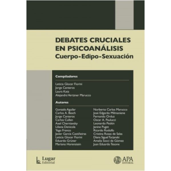 DEBATES CRUCIALES EN PSICOANÁLISIS