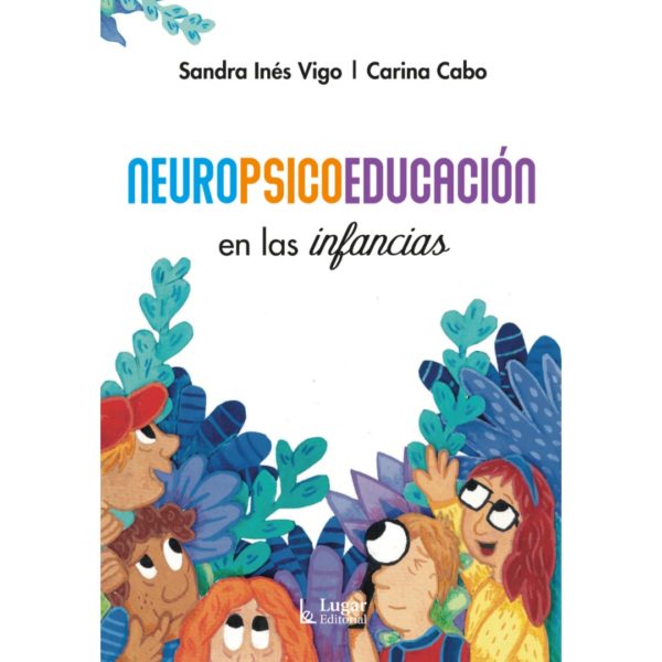 NEUROPSICOEDUCACIÓN EN LAS INFANCIAS