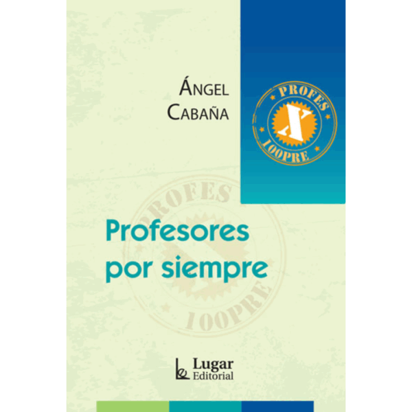 PROFESORES POR SIEMPRE