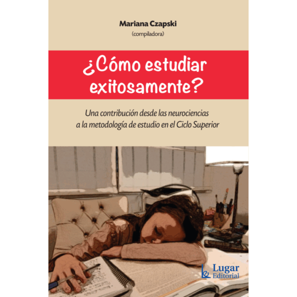 ¿CÓMO ESTUDIAR EXITOSAMENTE?