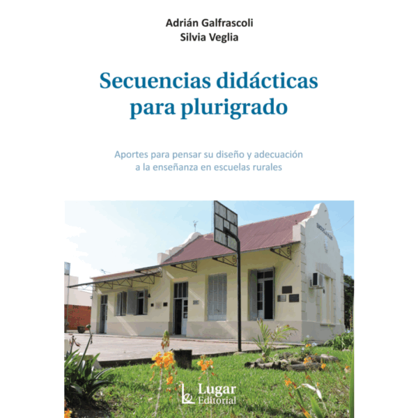SECUENCIAS DIDÁCTICAS PARA PLURIGRADO
