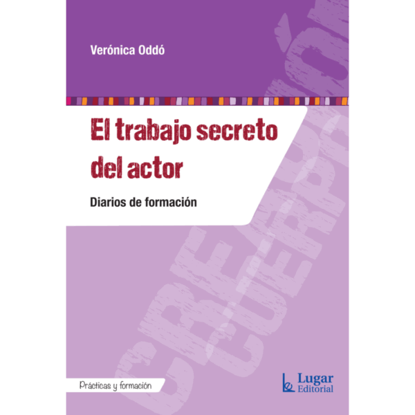 EL TRABAJO SECRETO DEL ACTOR