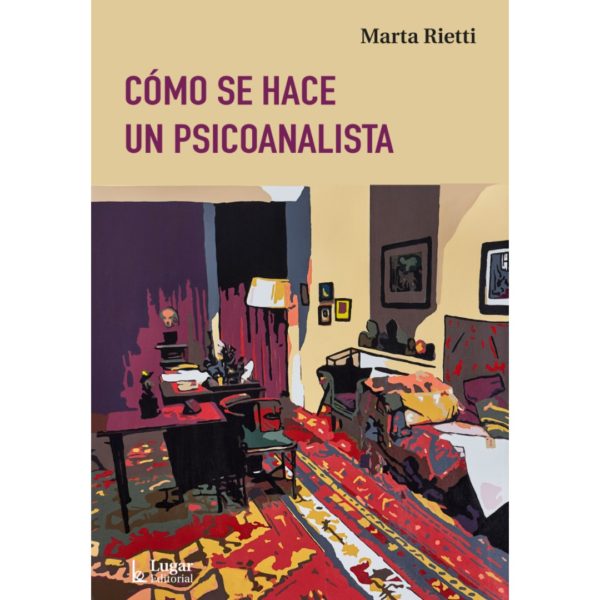 CÓMO SE HACE UN PSICOANALISTA