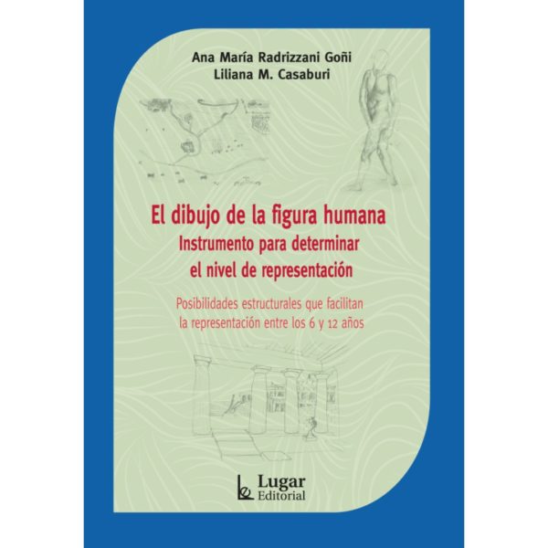 EL DIBUJO DE LA FIGURA HUMANA, INSTRUMENTO PARA DETERMINAR EL NIVEL DE REPRESENTACIÓN