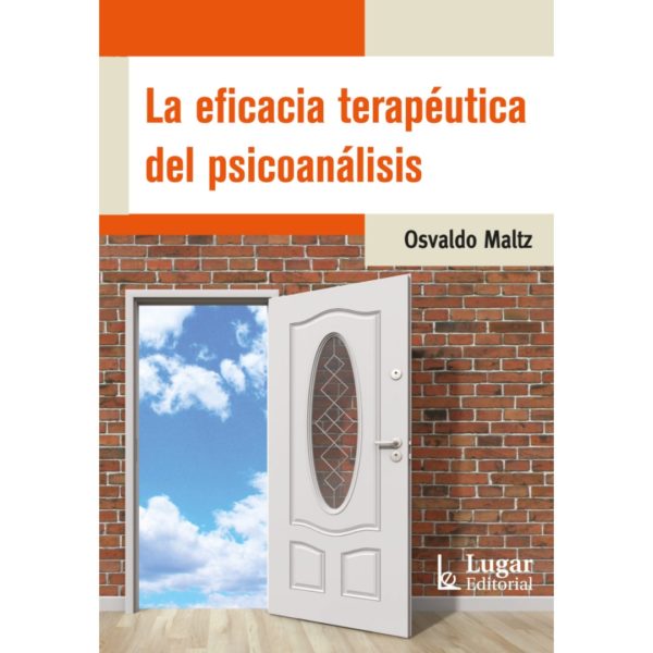 LA EFICACIA TERAPÉUTICA DEL PSICOANÁLISIS