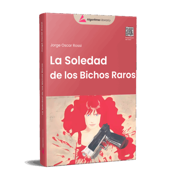 LA SOLEDAD DE LOS BICHOS RAROS